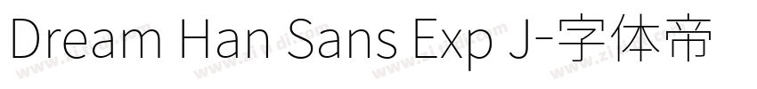 Dream Han Sans Exp J字体转换